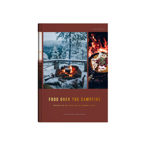 Food Over the Campfire – Recipes for Day Hikes & Wilderness - Arriving November 2024