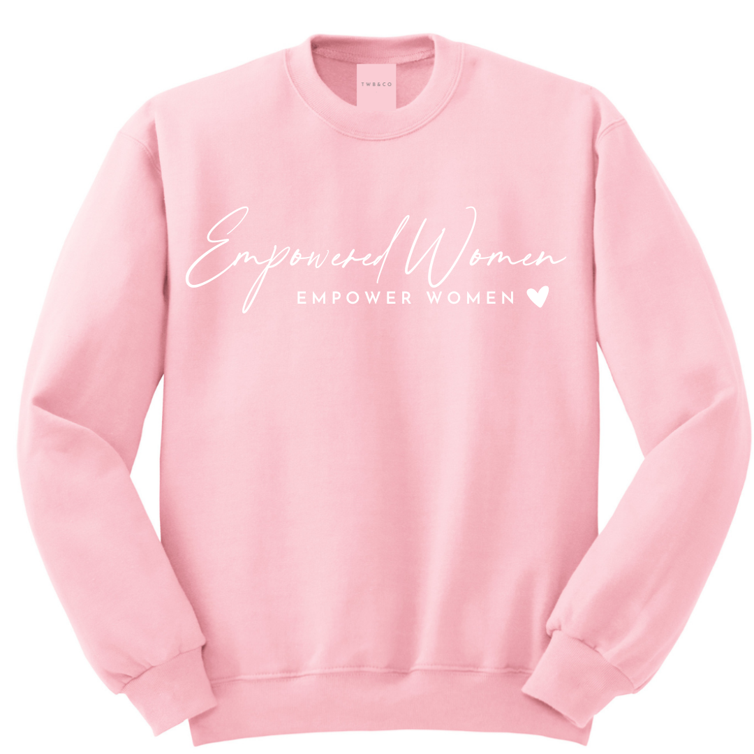 Empowered Women Empower Women's Pink Sweatshirt