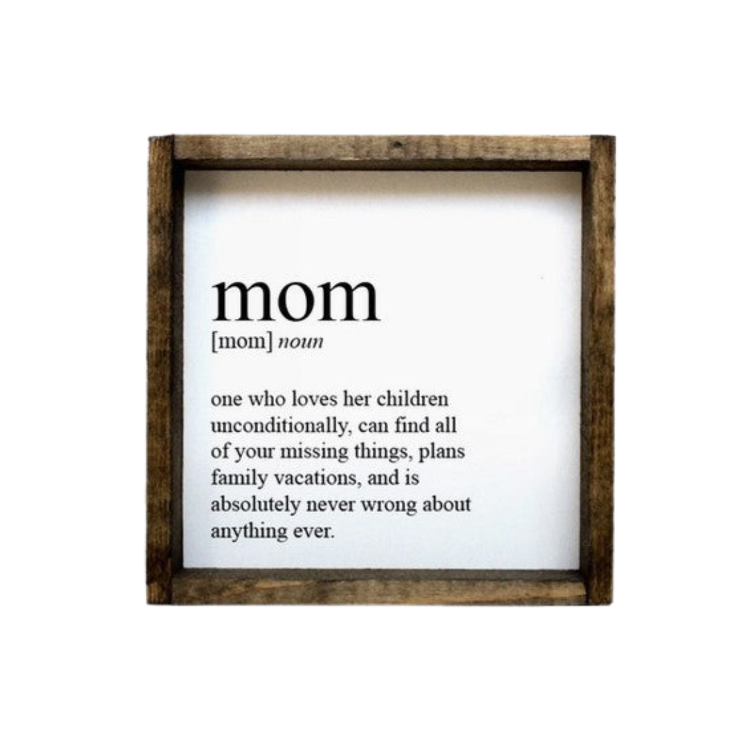 Mom Definition Wood Sign