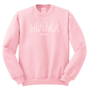 Mama Pink Sweatshirt